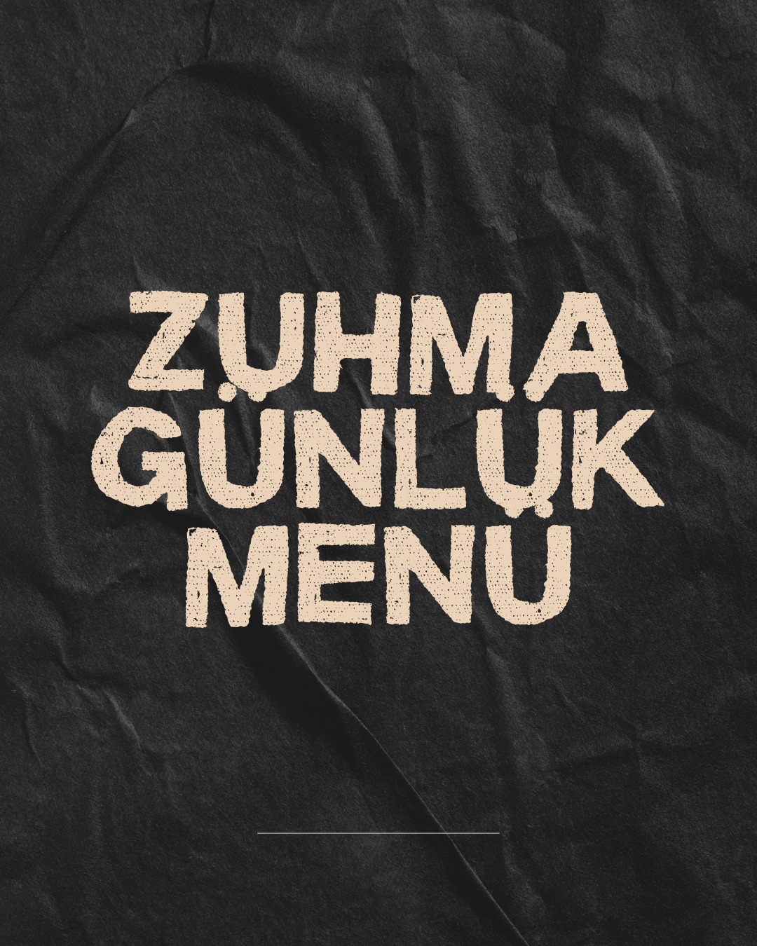 ZUHMA - GÜNÜN MENÜSÜ